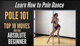 New pole dancer? | Top Moves for ABSOLUTE BEGINNERS! - Pole 101