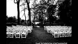 The Foreign Exchange - Something To Behold feat. Darien Brockington & Muhsinah