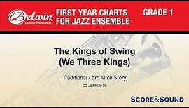 The Kings of Swing (We Three Kings), arr. Mike Story – Score & Sound