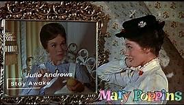 Mary Poppins: Stay Awake - Julie Andrews