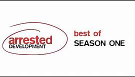 Best of Arrested Development | Season 1