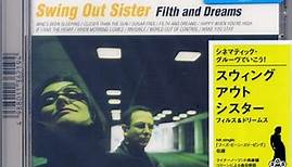 Swing Out Sister - Filth And Dreams