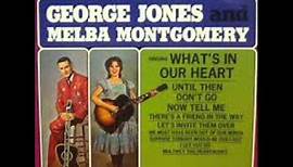 George Jones & Melba Montgomery - Until Then 1963 (Country Music Duets)