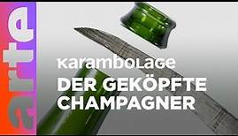 Den Champagner säbeln | Karambolage | ARTE