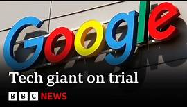 Google on trial in US over monopoly claims - BBC News