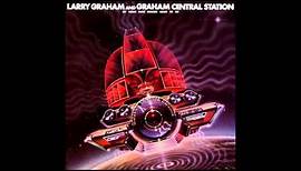 Larry Graham & Graham Central Station - Is It Love (1978)