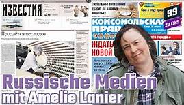 Russische Medien mit Amelie Lanier - 99 ZU EINS - Ep. 341