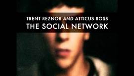 Trent Reznor & Atticus Ross - On We March - The Social Network