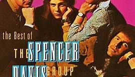 The Spencer Davis Group - The Best Of The Spencer Davis Group