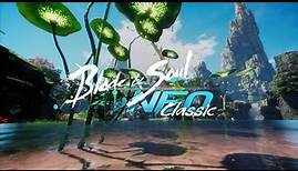 Blade & Soul NEO Classic: Announcement Teaser