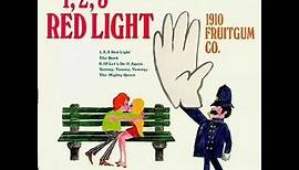 1910 Fruitgum Company - 1, 2, 3, Red Light
