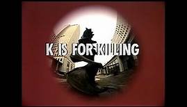 K Is For Killing - Thriller British TV Series