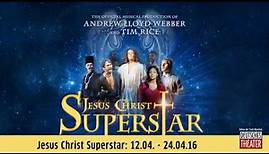 Jesus Christ Superstar: Die offizielle Produktion von Andrew Lloyd Webber und Tim Rice