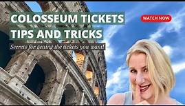 Why Are Colosseum Tickets So Hard To Get? Tips You Need To Know!