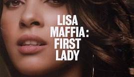 Lisa Maffia - First Lady