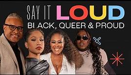 Say It Loud: Black, Queer & Proud 2023