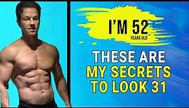 Mark Wahlberg (52 Years Old) Shares His Secrets To Look 31 | Diet + Work Out Revealed