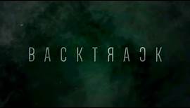 Backtrack (2015) Official Trailer