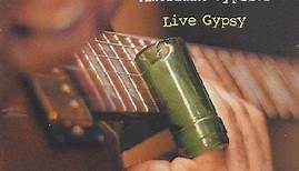 Tony Furtado And The American Gypsies - Live Gypsy