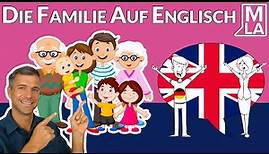 🇬🇧 Die Familie auf Englisch | Englische Vokabeln Lernen | Marcus´ Language Academy