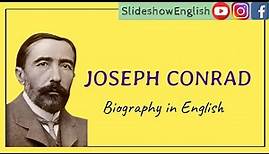 Joseph Conrad [Biography in English], life and works of Joseph Conrad | SlideshowEnglish