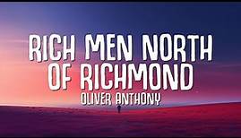 Oliver Anthony - Rich Men North Of Richmond (Lyrics)