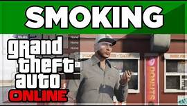 GTA 5 ONLINE - "SMOKING" HOW TO SMOKE