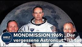 MICHAEL COLLINS: Mondmission 1969 - Der "vergessene Astronaut" ist tot I WELT News