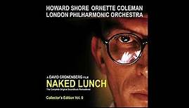 Naked Lunch (Complete Original Soundtrack)