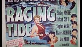 The Raging Tide (1951) Film Noir Crime Starring Richard Conte