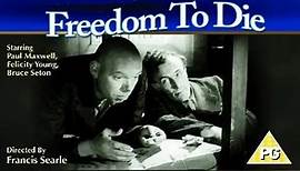 Freedom to Die (1961) ★ (2)