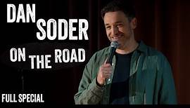 Dan Soder: On The Road | Full Stand Up Comedy Special