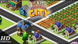 Little Big City Android Gameplay [1080p/60fps]