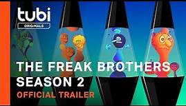 The Freak Brothers: Season 2B | Official Trailer | A Tubi Original