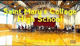 Saint Mary's College High School | Berkeley, CA