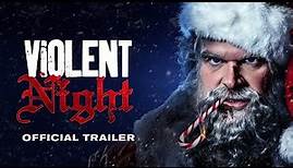 Violent Night| Official Trailer 1