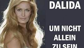 Dalida - Um nicht allein zu sein