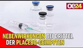 "Nebenwirkungen" bei Drittel der Placebo-Geimpften
