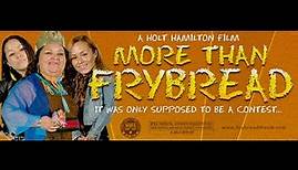More Than Frybread | Official Movie Trailer | Holt Hamilton Films