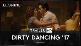 Dirty Dancing '17 - Trailer (deutsch/german)