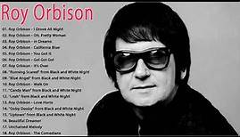The Greatest Hits Of Roy Orbison - Top 20 Best Songs of Roy Orbison 2021