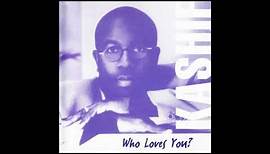 Who Loves You (It´s Alright Part 2) - Kashif (1998)