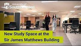New study space at the Sir James Matthews Building | University of Southampton