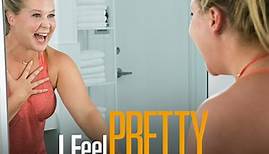 I Feel Pretty | Official Trailer