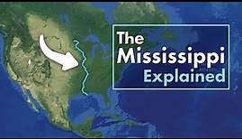 The Mississippi River Explained in under 3 minutes