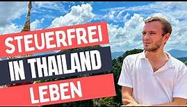 Auswandern nach Thailand: Steuern, Wohnsitz & Plan B erklärt