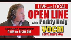 VOCM Open Line with Paddy Daly, February 20