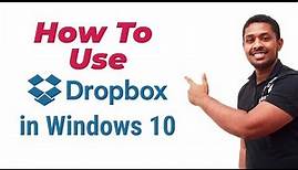 How to Dropbox download for windows 10 and use |Dropbox windows 10 | how to sync Dropbox windows 10