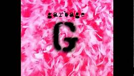 Garbage - A Stroke Of Luck - Garbage