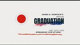James A. Garfield High School Class of 2020 Virtual Graduation Ceremony